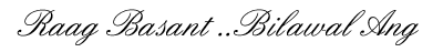 Raag Basant Bilawal